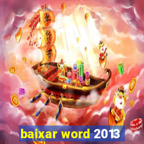 baixar word 2013